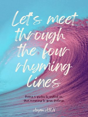 cover image of Let's Meet through the Four Rhyming Lines